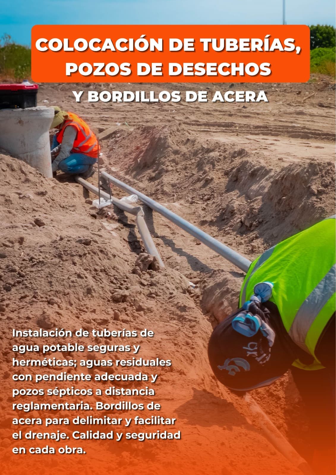Colocación de tuberías y pozos de desechos en obra de DEMMA S.A.